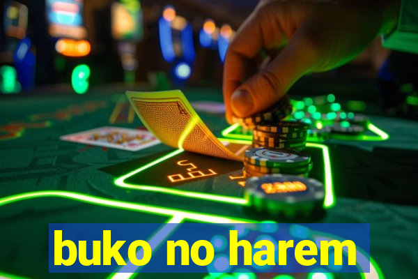 buko no harem